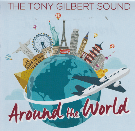 TONY GILBERT - 'Around The World' CDTS 284