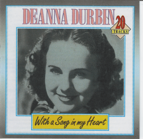 DEANNA DURBIN - 'With a Song in my Heart' - PLCD 534-