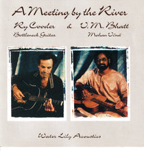RY COODER "A Meeting By The River - WLA-CS 29-CD