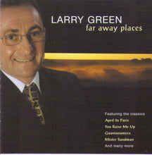 LARRY GREEN "Far Away Places" CDTS 141