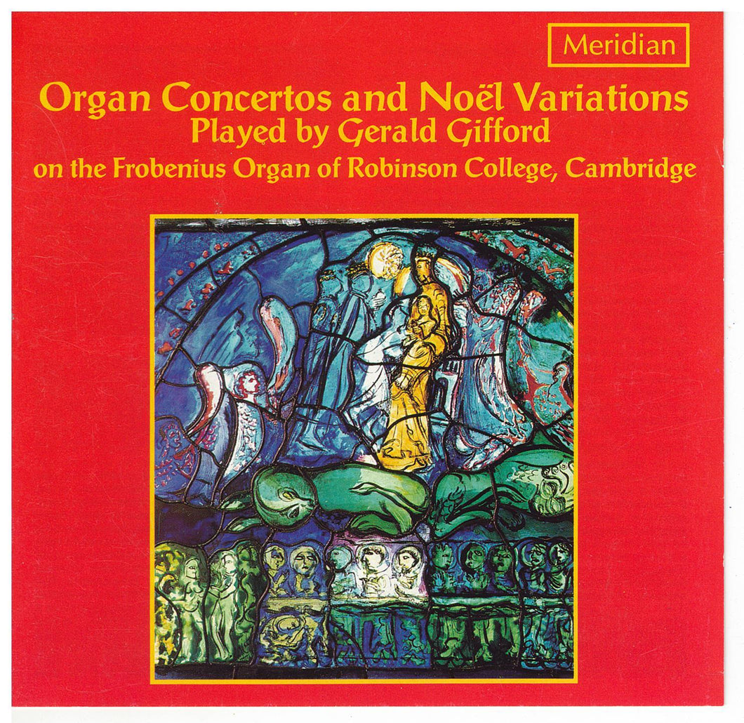GERALD GIFFORD 'Organ Concertos & Noel Variations' CDE 84263