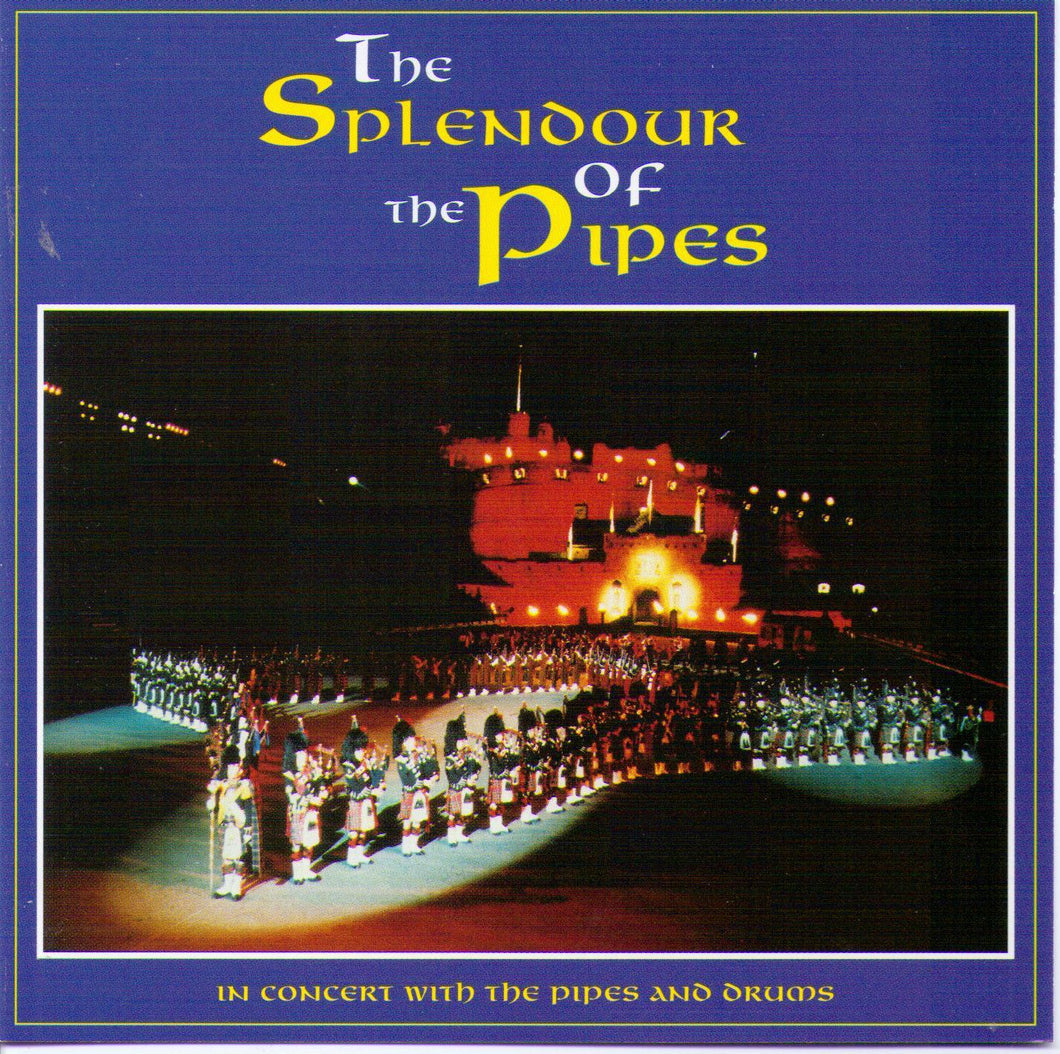 THE SPLENDOUR OF THE PIPES - GRCD 90