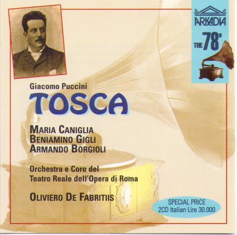 TOSCA - Gigli/Caniglia/Borgioli 2CD 78025 (2-cd Set)