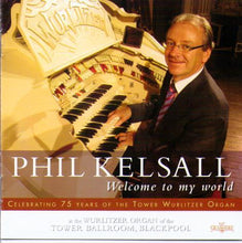 PHIL KELSALL 'Welcome To My World' GRCD 132