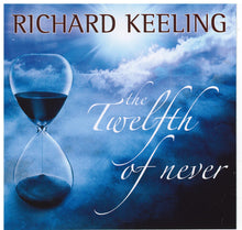 RICHARD KEELING 'The Twelfth Of Never' CDTS 237