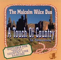 Malcolm Wilce Duo - A Touch Of Country