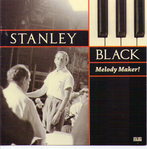 STANLEY BLACK - Melody Maker - MOTIF 001