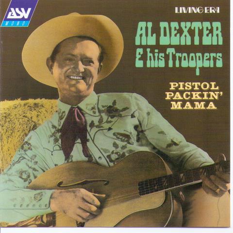 AL DEXTER 'Pistol Packin' Mama' CD AJA 5311