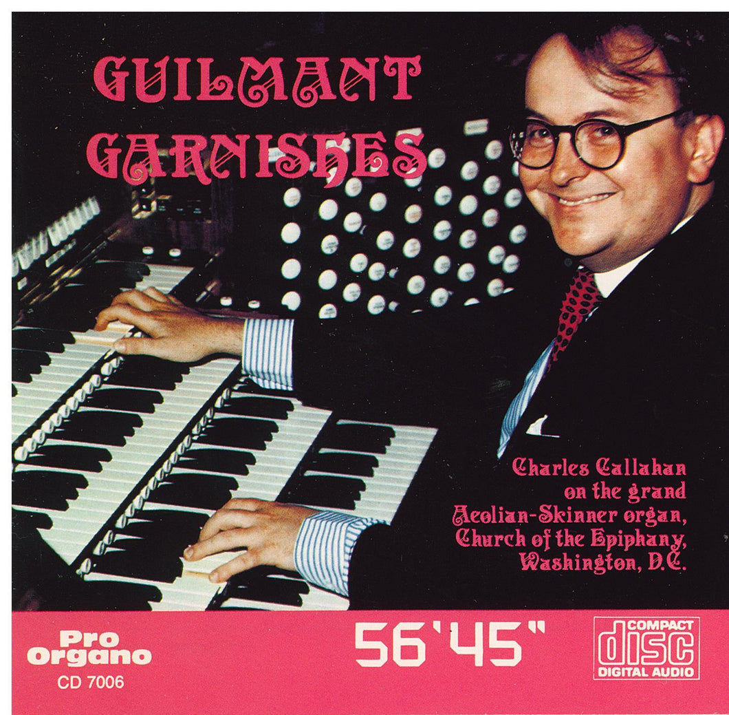 GUILMANT GARNISHES - Pro Organo CD 7006