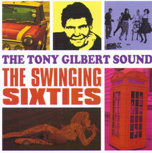 TONY GILBERT "The Swinging 60's" - CDTS 199