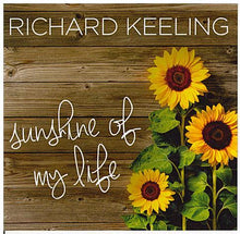 RICHARD KEELING 'Sunshine of my Life' CDTS 246