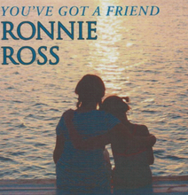 RONNIE ROSS "You've Got A Friend' CDTS 268