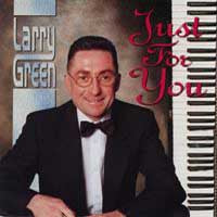 Larry Green - Just For You