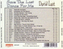 DAVID LAST 'Save The Last Dance For Me' CDTS 099