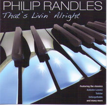 PHILIP RANDLES 'That's Livin' Alright' CDTS 187