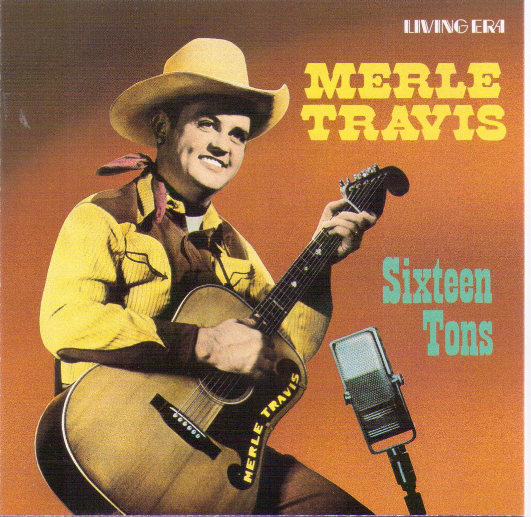 MERLE TRAVIS - Sixteen Tons - CD AJA 5428