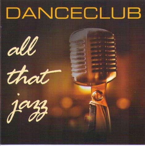 DANCECLUB 'All That Jazz' CDTS 2006