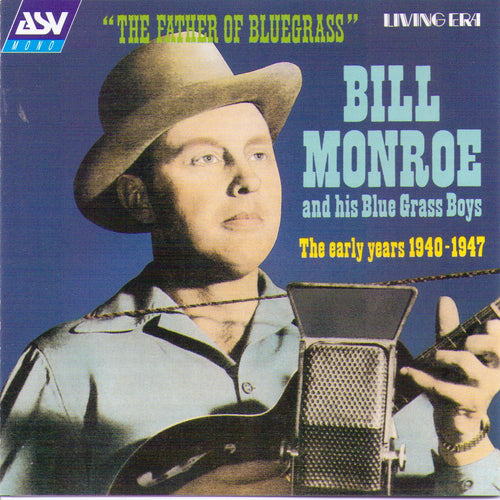 BILL MONROE - The Father Of Bluegrass - CD AJA 5298
