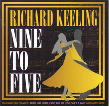RICHARD KEELING "Nine To Five" CDTS 202