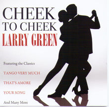 LARRY GREEN "Cheek to Cheek" CDTS 193