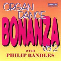 Philip Randles - Organ Dance Bonanza Vol 2